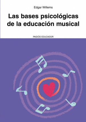 LAS BASES PSICOL�GICAS DE LA EDUCACI�N MUSICAL