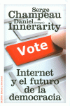 INTERNET Y EL FUTURO DE LA DEMOCRACIA