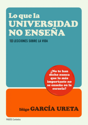 LO QUE LA UNIVERSIDAD NO ENSE�A