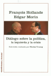 DI�LOGOS SOBRE LA POL�TICA, LA IZQUIERDA Y LA CRISIS
