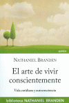 EL ARTE DE VIVIR CONSCIENTEMENTE