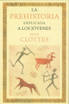 LA PREHISTORIA EXPLICADA A LOS J�VENES
