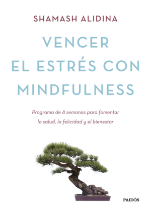 VENCER EL ESTR�S CON MINDFULNESS