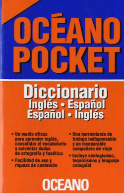 DICCIONARIO INGL�S-ESPA�OL ESPA�OL-INGL�S. OC�ANO POCKET