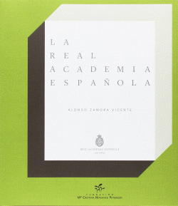 HISTORIA DE LA REAL ACADEMIA ESPA�OLA