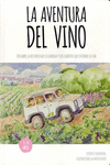 LA AVENTURA DEL VINO