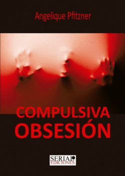COMPULSIVA OBSESI�N