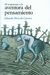 49 RESPUESTAS A LA AVENTURA DEL PENSAMIENTO V.1