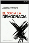 EL ODIO A LA DEMOCRACIA