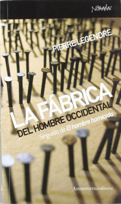 LA F�BRICA DEL HOMBRE OCCIDENTAL