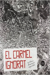 EL CARMEL IGNORAT