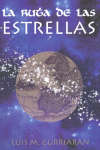 LA RUTA DE LAS ESTRELLAS
