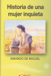 HISTORIA DE UNA MUJER INQUIETA