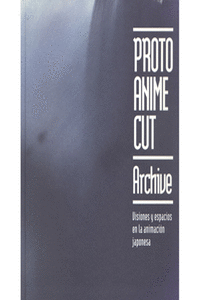 PROTO ANIME CUT