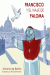 FRANCISCO Y EL VIAJE DE PALOMA