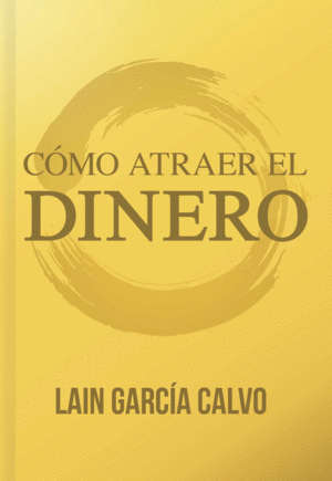 C�MO ATRAER EL DINERO