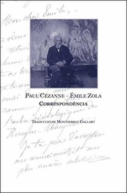 CORRESPONDENCIA ENTRE C�ZANNE I ZOLA