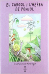 EL CARGOL I L'HERBA DE PONIOL