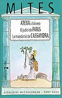 ATENA I L'OLIVERA / EL JUDICI DE PARIS / LA MALEDICCI� DE CASSANDRA