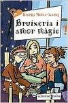 BRUIXERIA I AMOR M�GIC