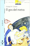 EL GOS DEL METRO