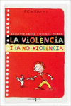LA VIOL�NCIA I LA NO-VIOL�NCIA