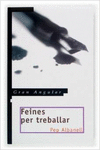 FEINES PER TREBALLAR