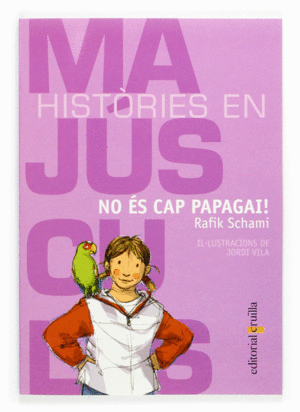 NO �S CAP PAPAGAI!
