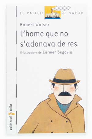 L'HOME QUE NO S'ADONAVA DE RES