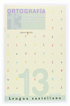 CUADERNO LENGUA CASTELLANA. ORTOGRAF�A 13