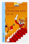 L'HOME QUE VOLIA SER REI