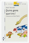 QUINA GANA QUE TINC!