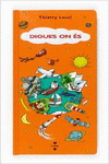 DIGUES ON �S