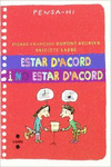ESTAR D'ACORD I NO ESTAR D'ACORD