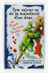 COM SALVAR-SE DE LA MALEDICCI� D?UN DRAC