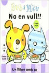 NO EN VULL!