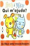 QUI M'AJUDA?