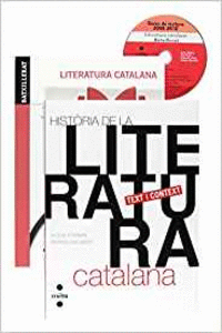 LITERATURA CATALANA BATXILLERAT. HIST�RIA DE LA LITERATURA+TEORIA LITER�RIA+GUIE