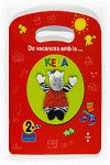 DE VACANCES AMB LA... KELA. 2 ANYS