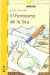 EL FANTASMA DE LA SEU