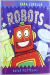 HOLA! PARA L'ORELLA. ROBOTS