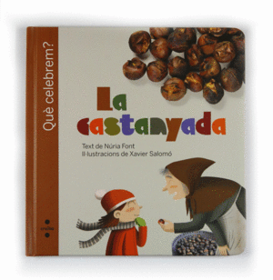 LA CASTANYADA