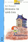 ATREVEIX-TE AMB TRES