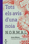TOTS ELS AVIS D?UNA NOIA N.O.R.M.A.L.