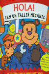 HOLA! FEM UN TALLER MEC�NIC