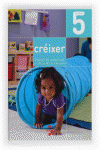 CR�IXER: PROGRAMA PER DESENVOLUPAR LA INTEL�LIG�NCIA ESPIRITUAL. 5 PRIM�RIA