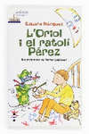 L'ORIOL I EL RATOL PREZ