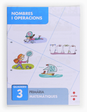 NOMBRES I OPERACIONS 3. PRIMRIA