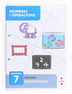 NOMBRES I OPERACIONS 7. PRIM�RIA