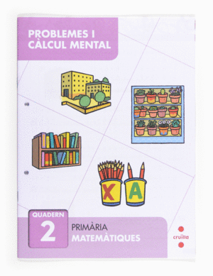 PROBLEMES I CLCUL MENTAL 2. PRIMRIA